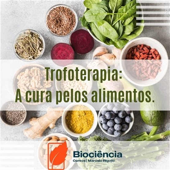 TROFOTERAPIA A CURA PELOS ALIMENTOS